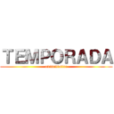 ＴＥＭＰＯＲＡＤＡ (animediafire)