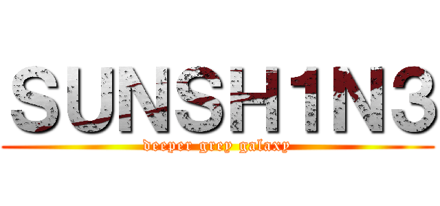 ＳＵＮＳＨ１Ｎ３ (deeper grey galaxy)