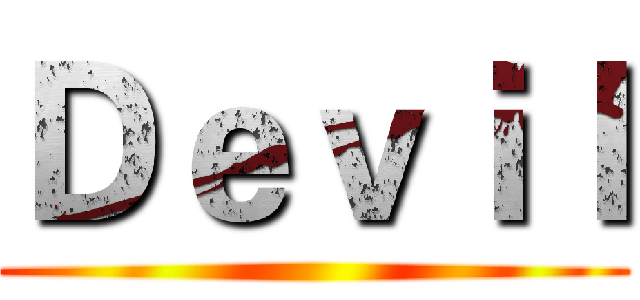Ｄｅｖｉｌ ()