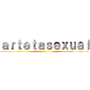 ａｒｔｅｔａｓｅｘｕａｌ ()