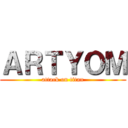 ＡＲＴＹＯＭ (attack on titan)