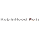 ＲｏｂｉｎＨｏｏｄ Ｐｏｔａｔｏ ｖｅｒｓｉｏｎ (sasha braus)