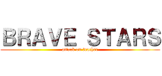 ＢＲＡＶＥ ＳＴＡＲＳ (attack on teacher)