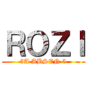 ＲＯＺＩ (5A ABSEN 5)