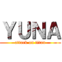 ＹＵＮＡ (attack on titan)