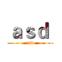 ａｓｄ  (asd)