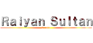 Ｒａｉｙａｎ Ｓｕｌｔａｎ (Renatto)