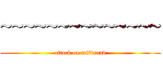 ~~~~~~~~~~~~~~ (attack on mftbrand)