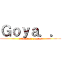 Ｇｏｙａ．． (attack on pumas)