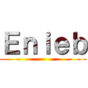 Ｅｎｉｅｂ ()