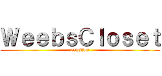 ＷｅｅｂｓＣｌｏｓｅｔ (reaction)