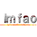 ｌｍｆａｏ (!FaorusLandOpen)