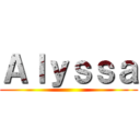 Ａｌｙｓｓａ ()