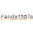 Ｐａｎｄａｔｏｐｉａ (Temporada 2)