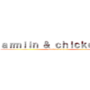ａｒｍｉｉｎ ＆ ｃｈｉｃｋｅｎ２７ (attack on trolazo)