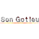 Ｓｏｎ Ｇｏｔｌｅｕ (son gotleu)