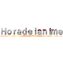 Ｈｏｒａｄｅｌａｎｉｍｅ (attack on Xbox0ne)
