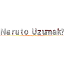 Ｎａｒｕｔｏ Ｕｚｕｍａｋï (Peleas completas HD)