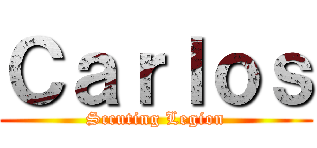 Ｃａｒｌｏｓ (Sccuting Legion)