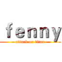 ｆｅｎｎｙ (attack on titan)
