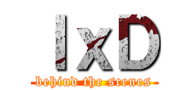 ＩｘＤ (behind the scenes)