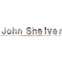 Ｊｏｈｎ Ｓｈｅｌｖｅｒ (SHELVI)