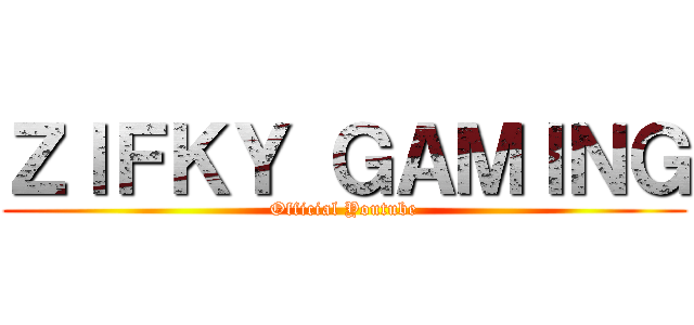 ＺＩＦＫＹ ＧＡＭＩＮＧ (Official Youtube)