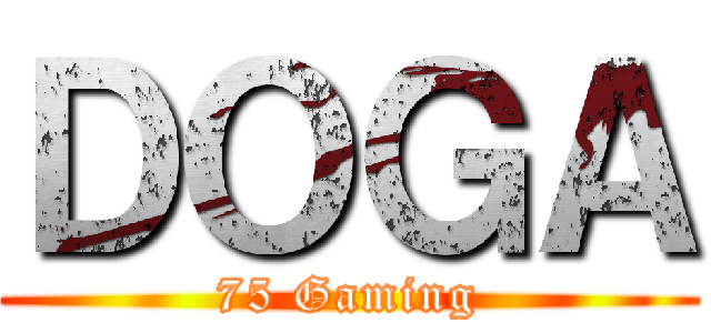 ＤＯＧＡ (75 Gaming)