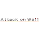 Ａｔｔａｃｋ ｏｎ ＷａｌｌＳｔｒｅｅｔ (Revenge of the nerds)