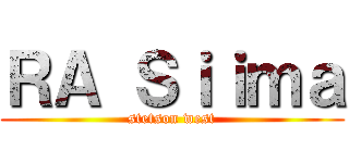 ＲＡ Ｓｉｉｍａ (stetson west)