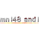 ｍｎｌ４８ ａｎｄｉ (attack on your oshi list)