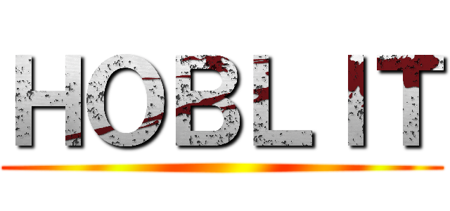 ＨＯＢＬＩＴ ()
