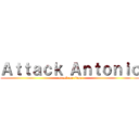 Ａｔｔａｃｋ Ａｎｔｏｎｉｏ (attack on titan)