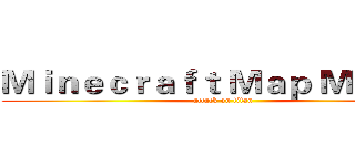 Ｍｉｎｅｃｒａｆｔ Ｍａｐ Ｍａｋｅｒ (attack on titan)