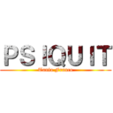 ＰＳＩＱＵＩＴ (Tania Franco)