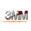 ３ＭＭ (3000miclometer)