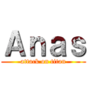 Ａｎａｓ (attack on titan)