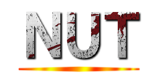 ＮＵＴ ()