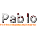 Ｐａｂｌｏ (ATAQUE A LOS TITANES)