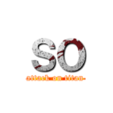 ＳＯ (attack on titan)