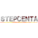 ＳＴＥＰＣＥＮＴＡ (attack on Centamore)