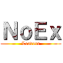 ＮｏＥｘ (Loadout)