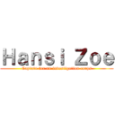 Ｈａｎｓｉ Ｚｏｅ (Captain for an investigation corps)