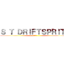 Ｓ Ｔ ＤＲＩＦＴＳＰＲＩＴＳ (こんにちは)