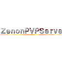 ＺｅｎｏｎＰＶＰＳｅｒｖｅｒ (海賊vs山賊)