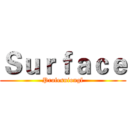 Ｓｕｒｆａｃｅ (Profesniongl)