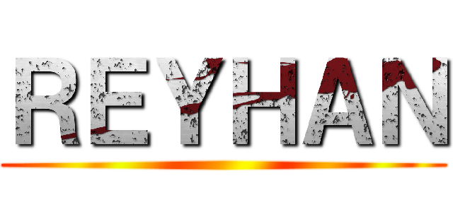 ＲＥＹＨＡＮ ()