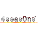 ４ｓｅａｓ０ｎｓ' ()