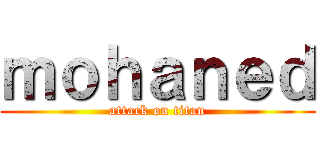 ｍｏｈａｎｅｄ (attack on titan)