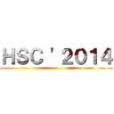 ＨＳＣ '２０１４ ()